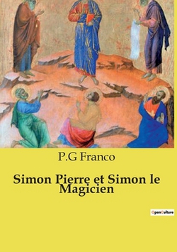 Simon Pierre et Simon le Magicien|P. G. Franco