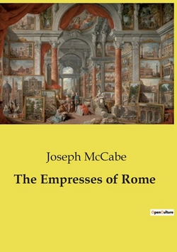 The Empresses of Rome|Joseph McCabe