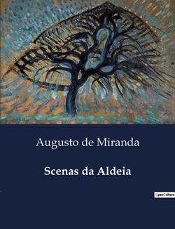 Scenas da Aldeia|Augusto de Miranda