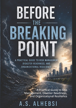 Before the Breaking Point|A. S. Alhebsi