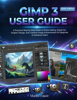 Gimp 3 User Guide|Marko Faust