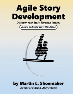 Agile Story Development|Martin L. Shoemaker