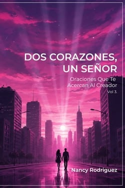 Dos Corazones, Un Señor|Nancy Rodriguez