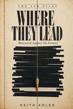 The JFK Files|Keith Adler