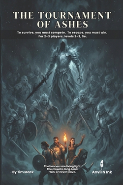 The Tournament of Ashes|Tim Mack