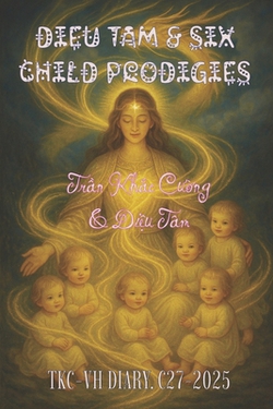 Dieu Tam & Six Child Prodigies|Khac Cuong Tran