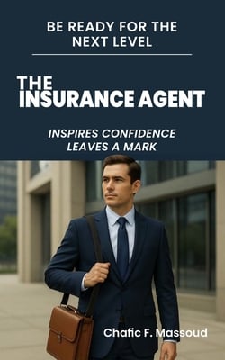 The Insurance Agent|Chafic F. Massoud