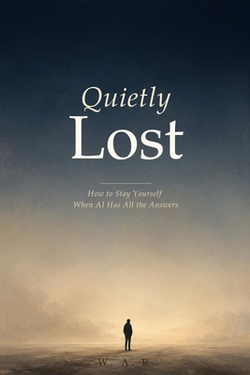 Quietly Lost|W. a. R
