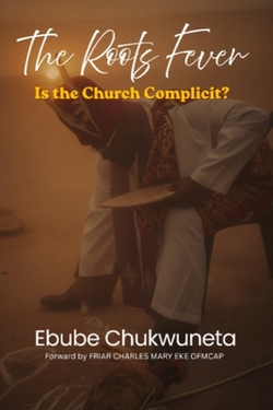 The Roots Fever|Ebube Chukwuneta