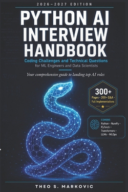 Python AI Interview Handbook|Theo S. Markovic