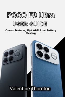 POCO F8 Ultra User Guide|Valentine Thornton