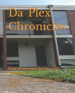 Da' Plex Chronicles|Brain A. Rice