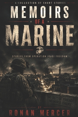 Memoirs of a Marine|Ronan Mercer