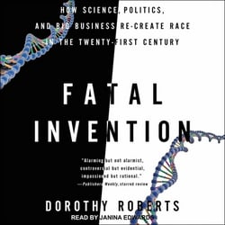 Fatal Invention|Dorothy Roberts