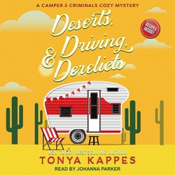 Deserts, Driving, & Derelicts|Tonya Kappes