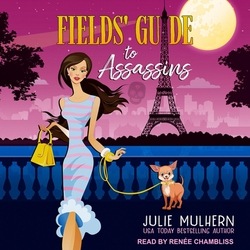 Fields' Guide to Assassins|Julie Mulhern