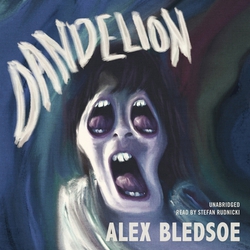 Dandelion|Alex Bledsoe