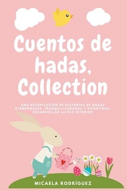 Cuentos de hadas collection|Micaela Rodríguez