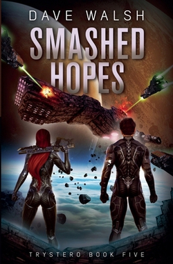 Smashed Hopes|Dave Walsh