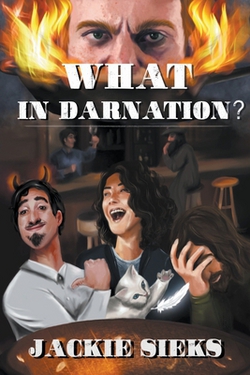 What in Darnation?|Jackie Sieks