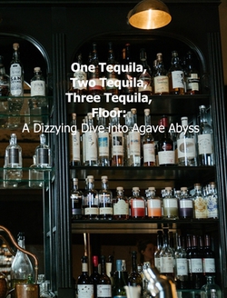 One Tequila, Two Tequila, Three Tequila|T-H-Ø-O