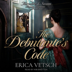 The Debutante's Code|Erica Vetsch