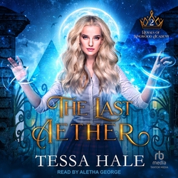 The Last Aether|Tessa Hale