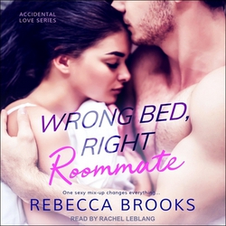 Wrong Bed, Right Roommate|Rebecca Brooks