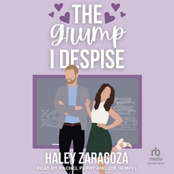 The Grump I Despise|Haley Zaragoza