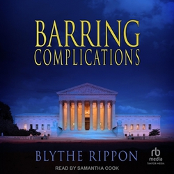 Barring Complications|Blythe Rippon