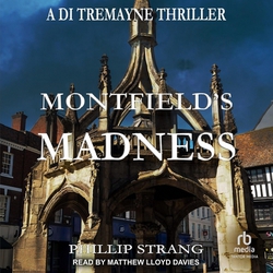 Montfield's Madness|Phillip Strang