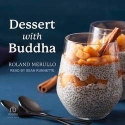 Dessert with Buddha|Roland Merullo
