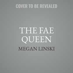 The Fae Queen|Megan Linski