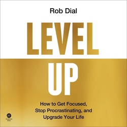 Level Up|Rob Dial