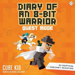 Diary of an 8-Bit Warrior|Cube Kid