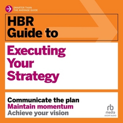 HBR Guide to Executing Your Strategy|Harvard Business Review