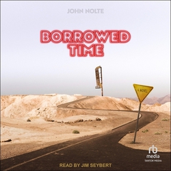 Borrowed Time|John Nolte