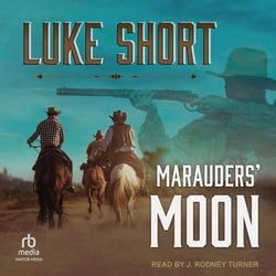 Marauders' Moon|Luke Short
