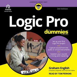 Logic Pro for Dummies, 3rd Edition|Graham English