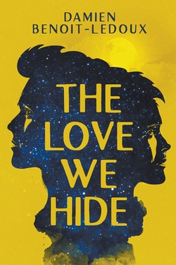 The Love We Hide|Damien Benoit-LeDoux