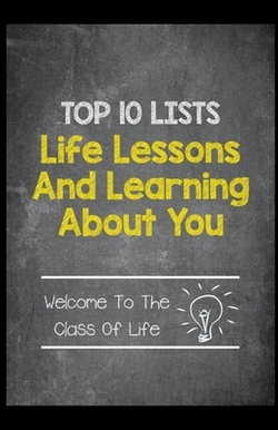 Top 10 Lists - Life Lessons and Learning About You|Danny Nandy