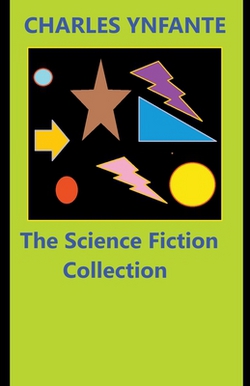 The Science Fiction Collection|Charles Ynfante
