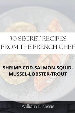 30 Secret Recipes From The French Chef|William Onassis