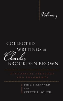 Collected Writings of Charles Brockden Brown|Philip Barnard