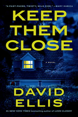 Keep Them Close|David Ellis
