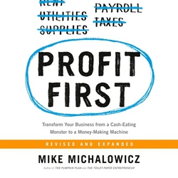 Profit First|Mike Michalowicz