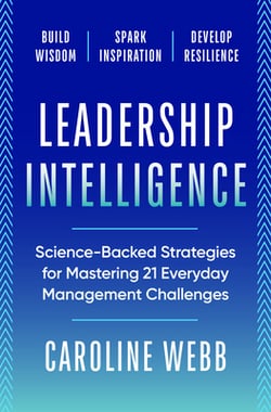 Leadership Intelligence|Caroline Webb