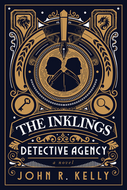 The Inklings Detective Agency|John R. Kelly