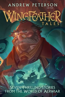 Wingfeather Tales|Andrew Peterson