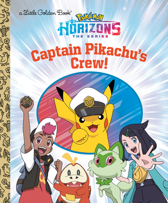 ISBN 9798217225545 product image for Captain Pikachu's Crew! (Pokémon), by Rachel Chlebowski | upcitemdb.com